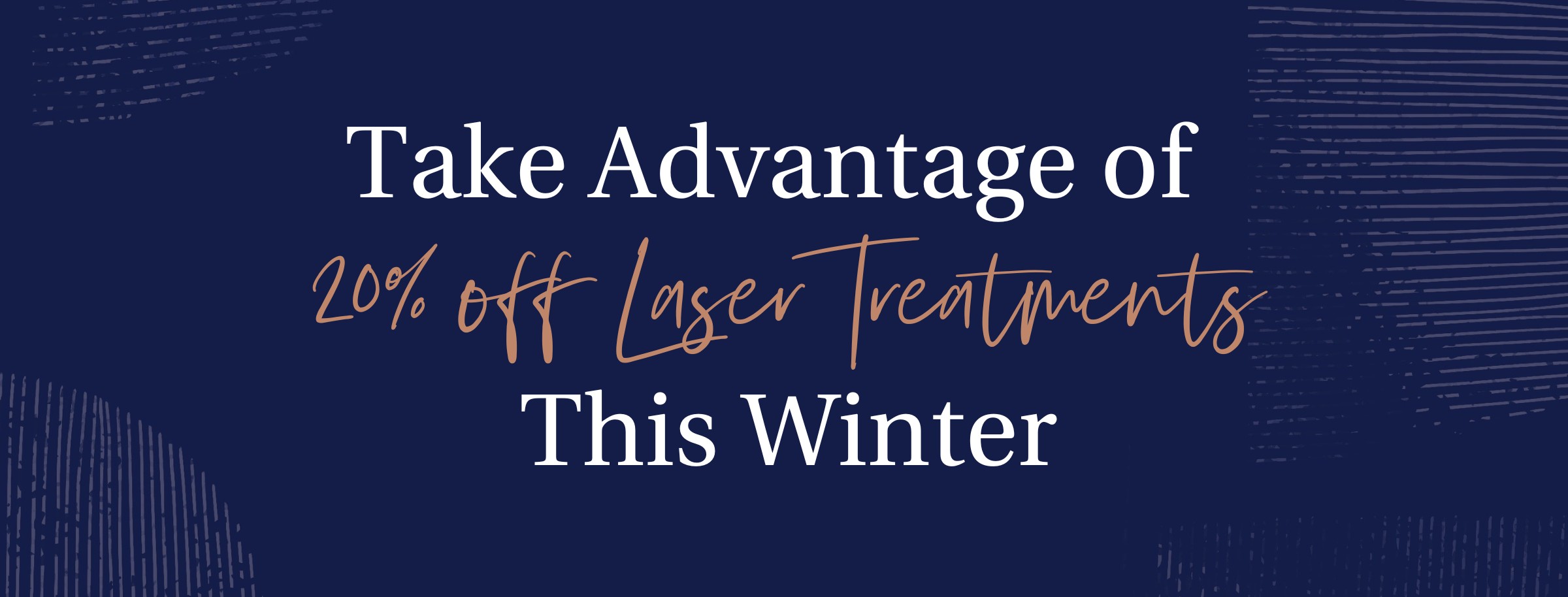 Complete Skin Winter Promotion